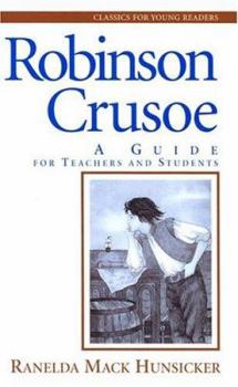 Paperback Robinson Crusoe: A Guide for Teachers and Students Book
