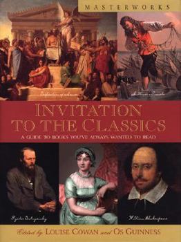 Invitation to the Classics: A Guide to Books You've Always Wanted to Read - Book  of the Masterworks