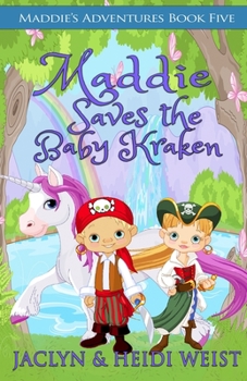 Paperback Maddie Saves the Baby Kraken Book