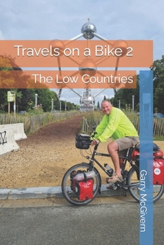 Paperback Travels on a Bike 2: The Low Countries Book