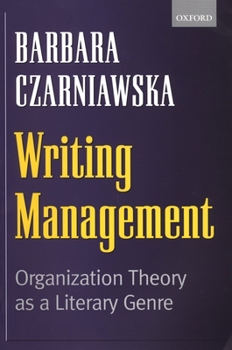 Paperback Writing Management: Organization Theory as a Literary Genre Book