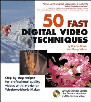 Paperback 50 Fast Digital Video Techniques [With CDROM] Book