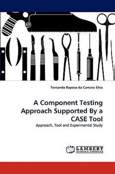Paperback A Component Testing Approach Supported by a Case Tool Book