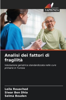 Analisi dei fattori di fragilità (Italian Edition)