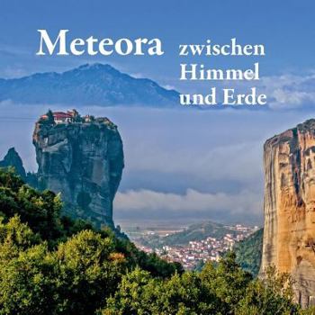 Paperback Meteora - zwischen Himmel und Erde [German] Book
