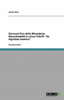 Paperback Giovanni Pico della Mirandolas Menschenbild in seiner Schrift "De dignitate hominis" [German] Book
