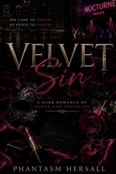 Paperback Velvet Sin: A Dark Romance of Power and Obsession Book