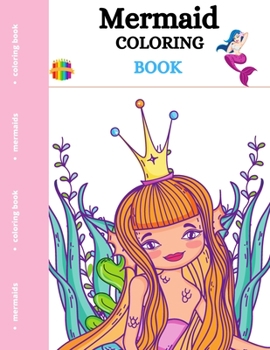 Mermaid Coloring Book: For Girls