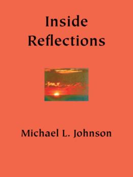 Paperback Inside Reflections: A Book of Poetry Book
