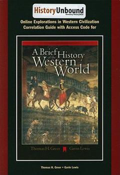 Paperback A Brief History of the Western World: Online Explorations in Western Civilization Correlation Guide Book
