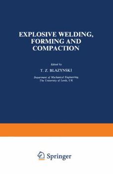 Paperback Explosive Welding, Forming and Compaction Book