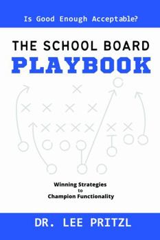 Perfect Paperback The School Board Playbook Book