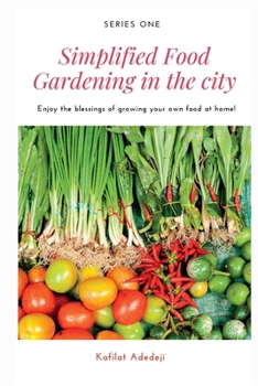 Paperback Simplified Food Gardening in the City Book