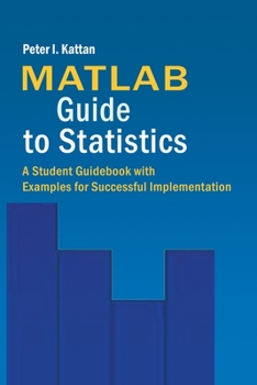 Paperback MATLAB Guide to Statistics Book