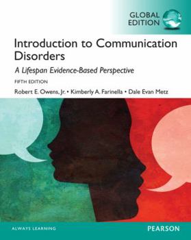 Paperback Introduction to Communication Disorders: A Lifespan Evidence-Based Approach, Global Edition Book