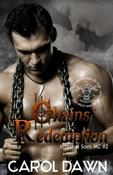 Chains` Redemption - Book #2 of the Infernal Sons MC