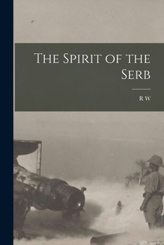 Paperback The Spirit of the Serb Book