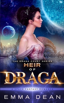 Paperback Heir of Draga: A Space Fantasy Romance Book