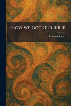 How We Got Our Bible
