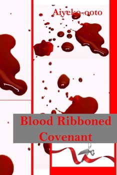Paperback Blood Ribboned Covenant: Historical Fictional Novel Book