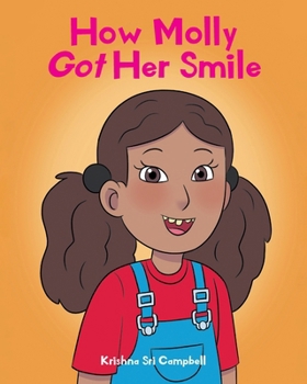 Paperback How Molly Got Her Smile Book