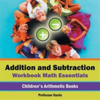 Paperback Addition and Subtraction Workbook Math Essentials Children's Arithmetic Books Book
