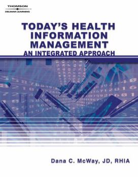 Hardcover Today's Health Information Management: An Integrated Approach [With CDROM] Book