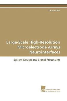 Paperback Large-Scale High-Resolution Microelectrode Arrays Neurointerfaces Book