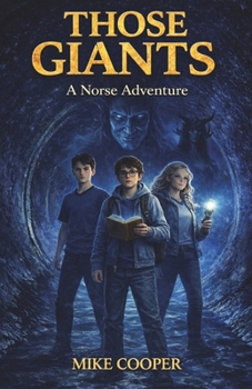 Those Giants: A Norse Adventure (The Viking Chronicles)