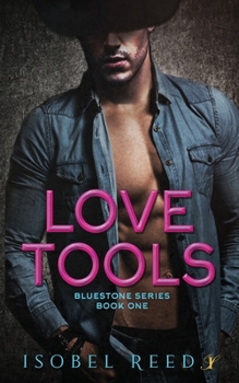 Paperback Love Tools: Bluestone Series: Book One Book