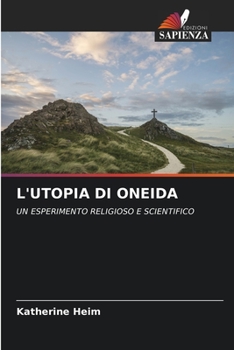 Paperback L'Utopia Di Oneida [Italian] Book