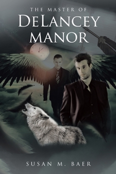 Paperback The Master of DeLancey Manor Book