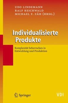 Hardcover Individualisierte Produkte - Komplexität Beherrschen in Entwicklung Und Produktion [German] Book