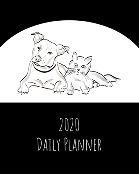 2020 Daily Planner: Dog & cat; January 1, 2020 - December 31, 2020; 8" x 10"