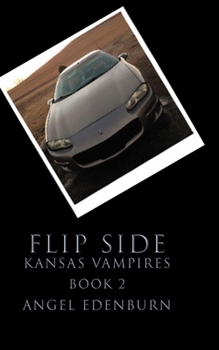 Paperback Flip Side: Kansas Vampires Book 2 Book