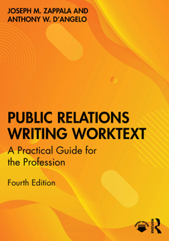 Paperback Public Relations Writing Worktext: A Practical Guide for the Profession Book
