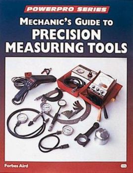 Paperback Mechanic's Guide to Precision Measurement Tools Book