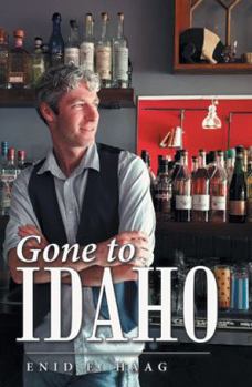 Gone to Idaho