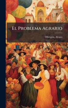 Hardcover El Problema Agrario [Spanish] Book