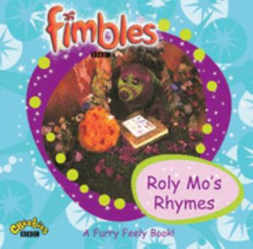 Hardcover roly-mo-s-rhyme--a-fimbly-furry-book--fimbles- Book