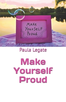 Paperback Make Yourself Proud Book
