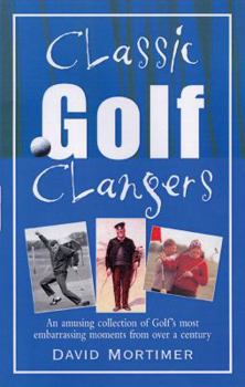 Paperback Classic Golf Clangers Book