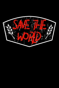 Paperback Save The World: Kalender 2020 (Jahres, Monats und Wochenplaner) DIN A5 - 120 Seiten Book