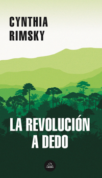 Paperback La Revolución a Dedo / The Random Revolution [Spanish] Book