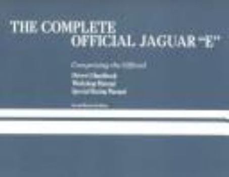 Paperback The Complete Official Jaguar E Series 1 and Series 2: 1961-1971 Book