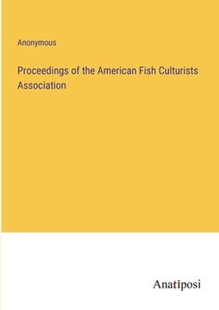 Paperback Proceedings of the American Fish Culturists Association Book