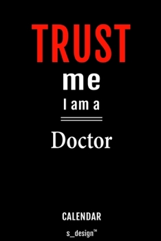 Calendar for Doctors / Doctor: Everlasting Calendar / Diary / Journal (365 Days / 3 Days per Page) for notes, journal writing, event planner, quotes & personal memories