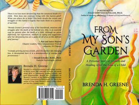 From My Son's Garden: A Personal Story of Growth and Healing After the Loss of a Child