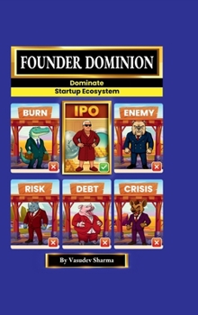 Hardcover Founder Dominion: Dominate Startup Ecosystem Book