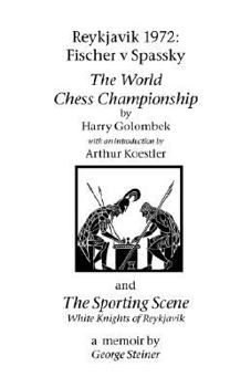 Paperback Reykjavik 1972: Fischer V Spassky - 'The World Chess Championship' and 'The Sporting Scene: White Knights of Reykjavik' Book